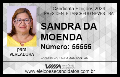 Candidato SANDRA DA MOENDA 2024 - PRESIDENTE TANCREDO NEVES - Eleições