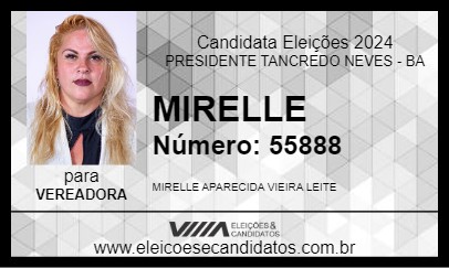 Candidato MIRELLE 2024 - PRESIDENTE TANCREDO NEVES - Eleições