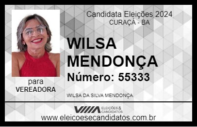 Candidato WILSA MENDONÇA 2024 - CURAÇÁ - Eleições