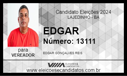 Candidato EDGAR 2024 - LAJEDINHO - Eleições