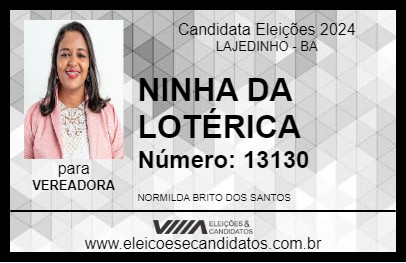 Candidato NINHA DA LOTÉRICA 2024 - LAJEDINHO - Eleições