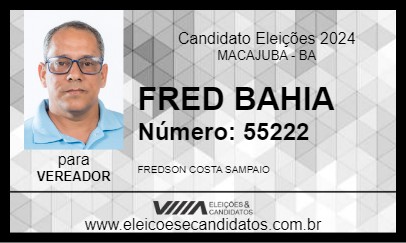 Candidato FRED BAHIA 2024 - MACAJUBA - Eleições