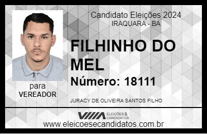 Candidato FILHINHO DO MEL 2024 - IRAQUARA - Eleições