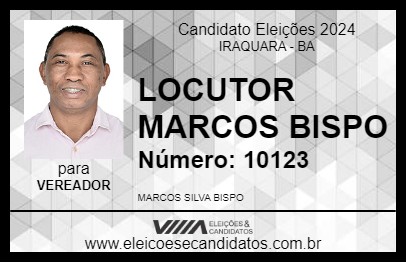 Candidato LOCUTOR MARCOS BISPO 2024 - IRAQUARA - Eleições