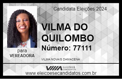 Candidato VILMA DO QUILOMBO 2024 - PALMEIRAS - Eleições