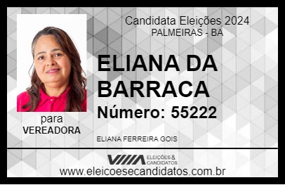 Candidato ELIANA DA BARRACA 2024 - PALMEIRAS - Eleições