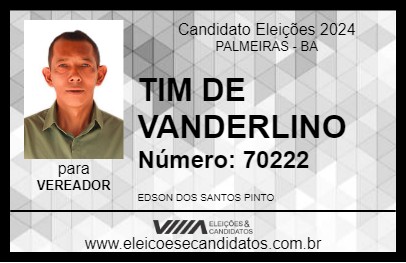 Candidato TIM DE VANDERLINO 2024 - PALMEIRAS - Eleições