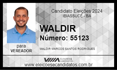 Candidato WALDIR 2024 - IBIASSUCÊ - Eleições