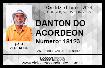 Candidato DANTON DO ACORDEON 2024 - CONCEIÇÃO DA FEIRA - Eleições