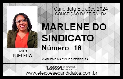 Candidato MARLENE DO SINDICATO 2024 - CONCEIÇÃO DA FEIRA - Eleições