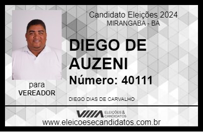 Candidato DIEGO DE AUZENI 2024 - MIRANGABA - Eleições