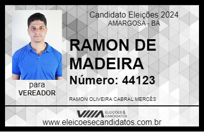 Candidato RAMON DE MADEIRA 2024 - AMARGOSA - Eleições