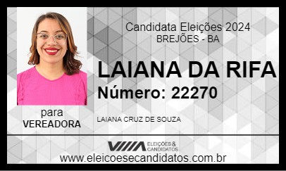 Candidato LAIANA DA RIFA 2024 - BREJÕES - Eleições