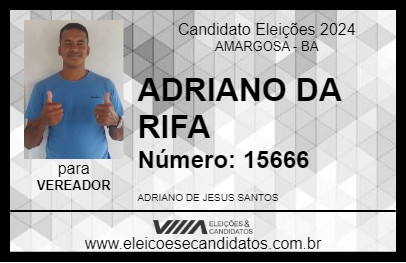 Candidato ADRIANO DA RIFA 2024 - AMARGOSA - Eleições