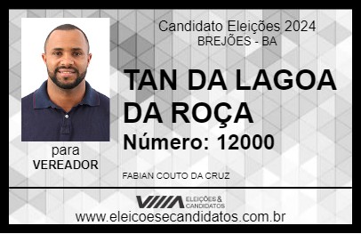 Candidato TAN DA LAGOA DA ROÇA 2024 - BREJÕES - Eleições