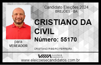 Candidato CRISTIANO DA CIVIL 2024 - BREJÕES - Eleições