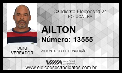 Candidato AILTON 2024 - POJUCA - Eleições