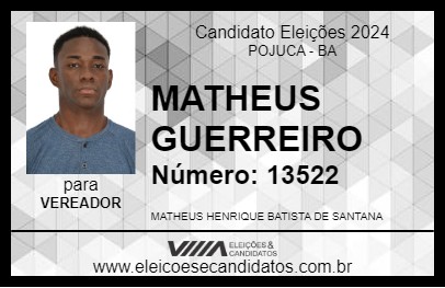 Candidato MATHEUS GUERREIRO 2024 - POJUCA - Eleições