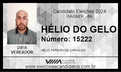 Candidato HÉLIO DO GELO 2024 - WAGNER - Eleições