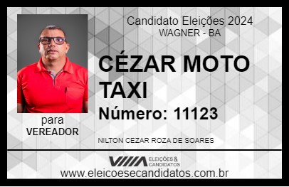 Candidato CÉZAR MOTO TAXI 2024 - WAGNER - Eleições