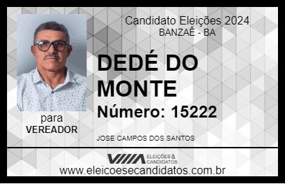 Candidato DEDÉ DO MONTE 2024 - BANZAÊ - Eleições