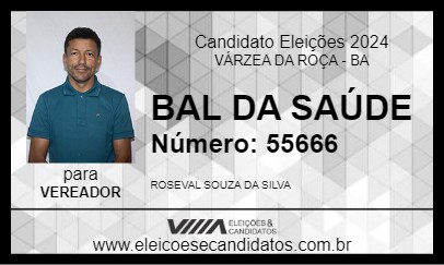 Candidato BAL DA SAÚDE 2024 - VÁRZEA DA ROÇA - Eleições