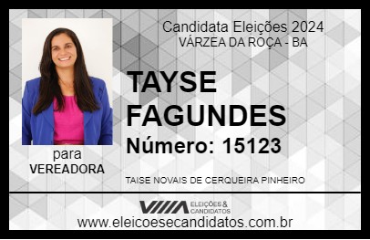 Candidato TAYSE FAGUNDES 2024 - VÁRZEA DA ROÇA - Eleições