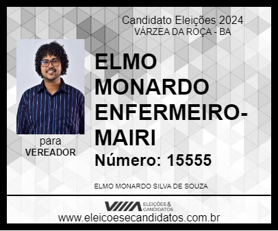 Candidato ELMO MONARDO ENFERMEIRO 2024 - VÁRZEA DA ROÇA - Eleições