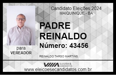 Candidato PADRE REINALDO 2024 - MAIQUINIQUE - Eleições