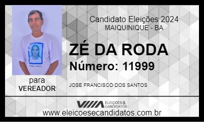 Candidato ZÉ DA RODA 2024 - MAIQUINIQUE - Eleições