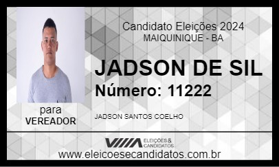 Candidato JADSON DE SIL 2024 - MAIQUINIQUE - Eleições