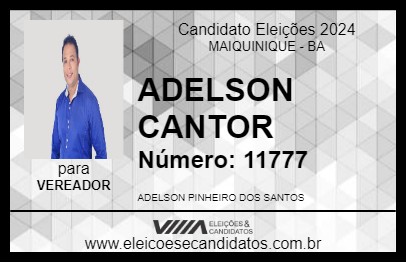 Candidato ADELSON CANTOR 2024 - MAIQUINIQUE - Eleições