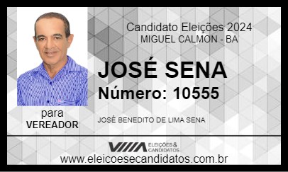 Candidato JOSÉ SENA 2024 - MIGUEL CALMON - Eleições