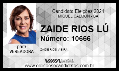 Candidato ZAIDE RIOS LÚ 2024 - MIGUEL CALMON - Eleições