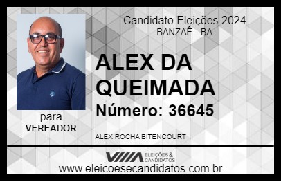 Candidato ALEX DA QUEIMADA 2024 - BANZAÊ - Eleições