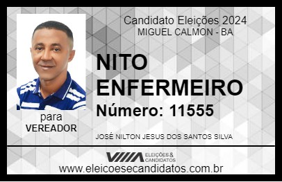 Candidato NITO ENFERMEIRO 2024 - MIGUEL CALMON - Eleições