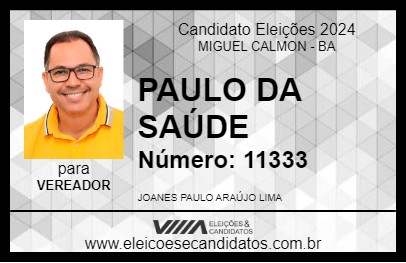 Candidato PAULO DA SAÚDE 2024 - MIGUEL CALMON - Eleições