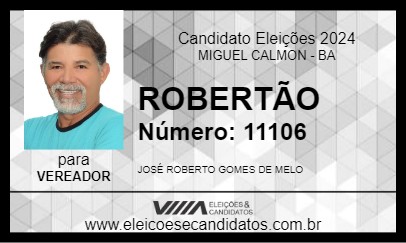 Candidato ROBERTÃO 2024 - MIGUEL CALMON - Eleições