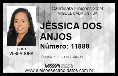 Candidato JÉSSICA DOS ANJOS 2024 - MIGUEL CALMON - Eleições