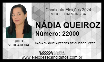 Candidato NÁDIA QUEIROZ 2024 - MIGUEL CALMON - Eleições