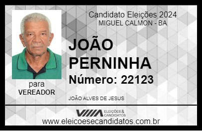 Candidato JOÃO PERNINHA 2024 - MIGUEL CALMON - Eleições