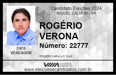 Candidato ROGÉRIO VERONA 2024 - MIGUEL CALMON - Eleições