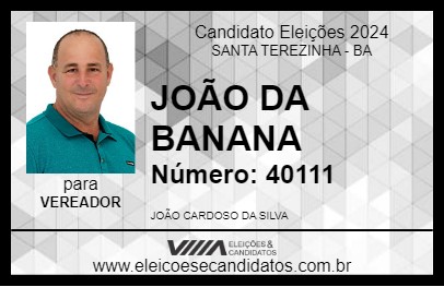 Candidato JOÃO DA BANANA 2024 - SANTA TEREZINHA - Eleições