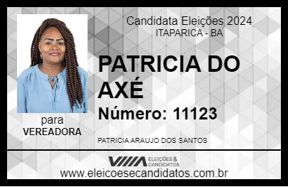 Candidato PATRICIA DO AXÉ 2024 - ITAPARICA - Eleições