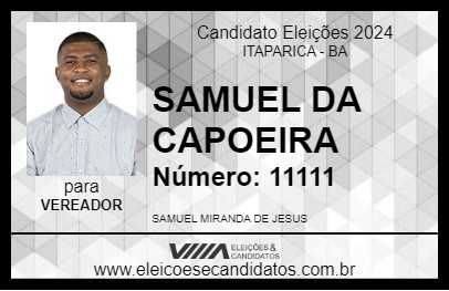 Candidato SAMUEL DA CAPOEIRA 2024 - ITAPARICA - Eleições