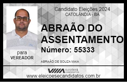 Candidato ABRAÃO DO ASSENTAMENTO 2024 - CATOLÂNDIA - Eleições