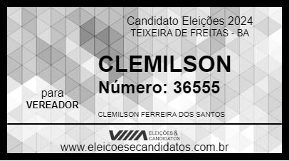 Candidato CLEMILSON  2024 - TEIXEIRA DE FREITAS - Eleições