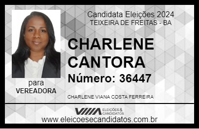 Candidato CHARLENE CANTORA 2024 - TEIXEIRA DE FREITAS - Eleições