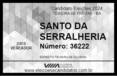 Candidato SANTO DA SERRALHERIA 2024 - TEIXEIRA DE FREITAS - Eleições