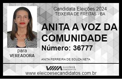 Candidato ANITA A VOZ DA COMUNIDADE 2024 - TEIXEIRA DE FREITAS - Eleições